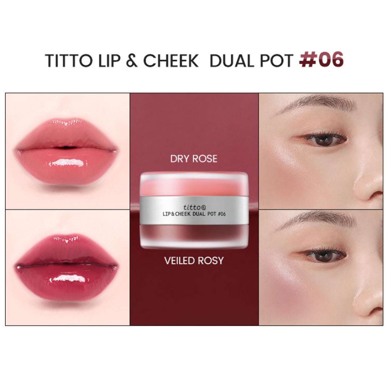 Lip & Cheek 06 Dry Rose + Veiled Rosy